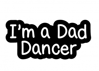 I'm a dad dancer
