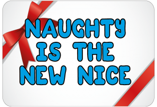 Naughty is the new nice