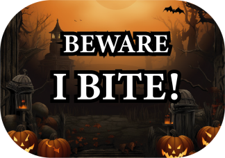 Beware I bite