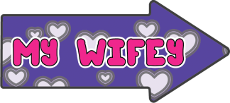 My Wifey