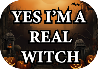 Yes I'm a real witch